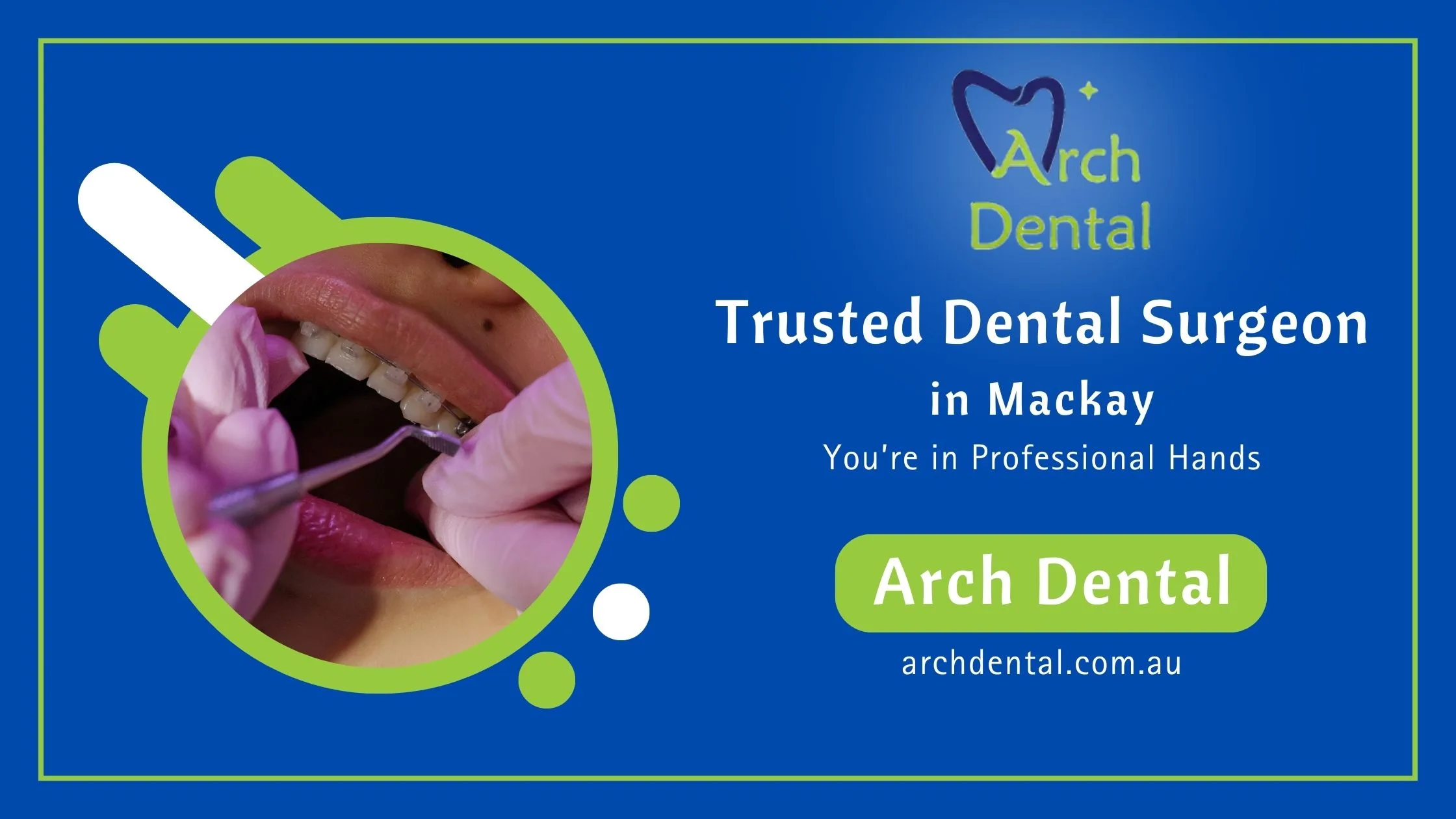 Trusted Dental Surgeon in Mackay